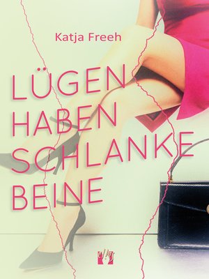 cover image of Lügen haben schlanke Beine